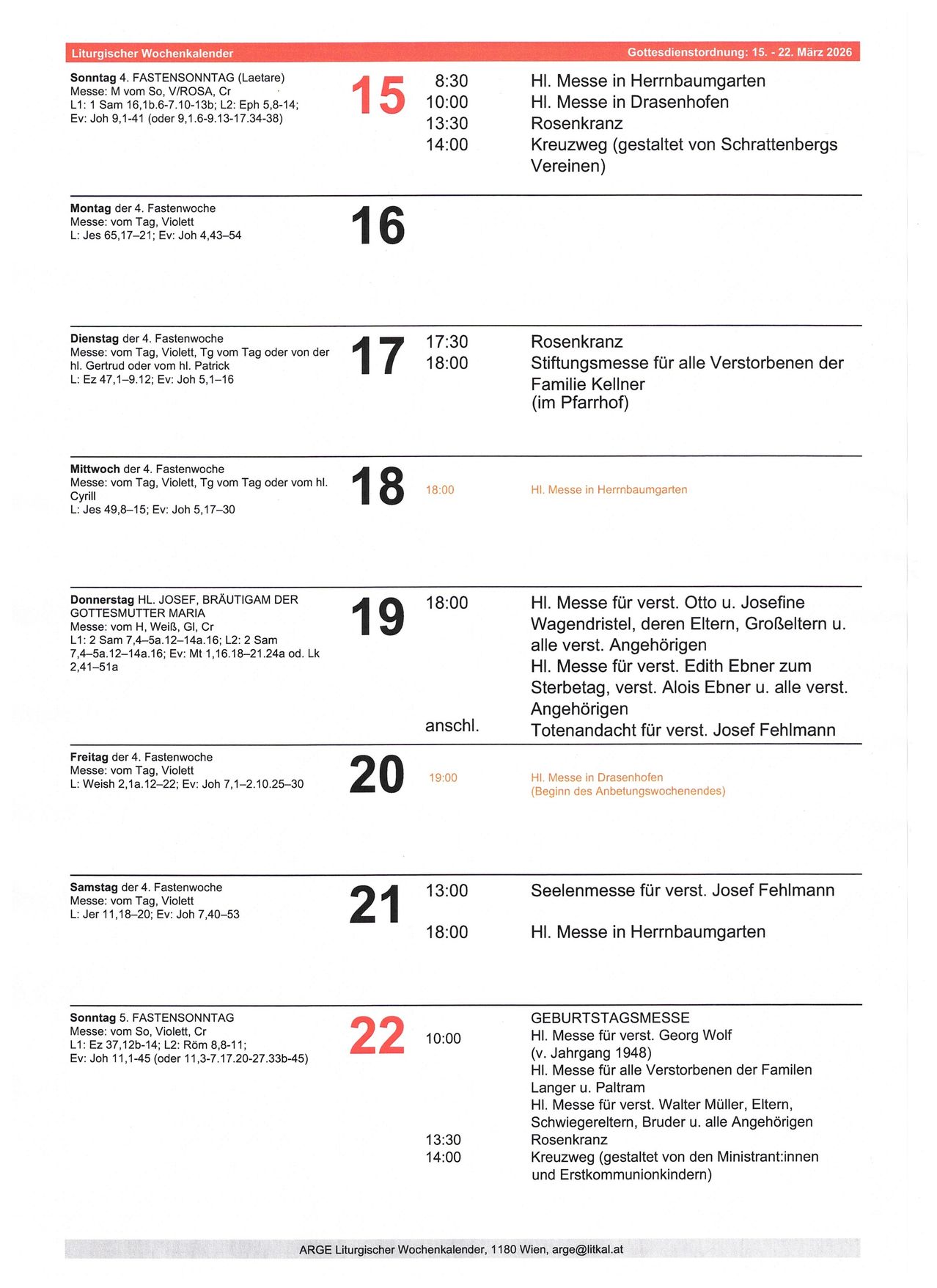 Zeitplan der Messen in der 4. Fastenwoche. Montag: Messe von Fr. Violett, Dienstag: Messe von Fr. Patrick, Mittwoch: Messe von Fr. John, Donnerstag: Messe von Fr. Cyrill, Freitag: Messe von Fr. Violett, Samstag: Messe von Fr. John, Sonntag: Geburtstagsmesse von Fr. Georg Wolf. Messe für alle Verstorbenen der Familie Langer u. Pfarrer. Messe von Fr. Walter Müller.