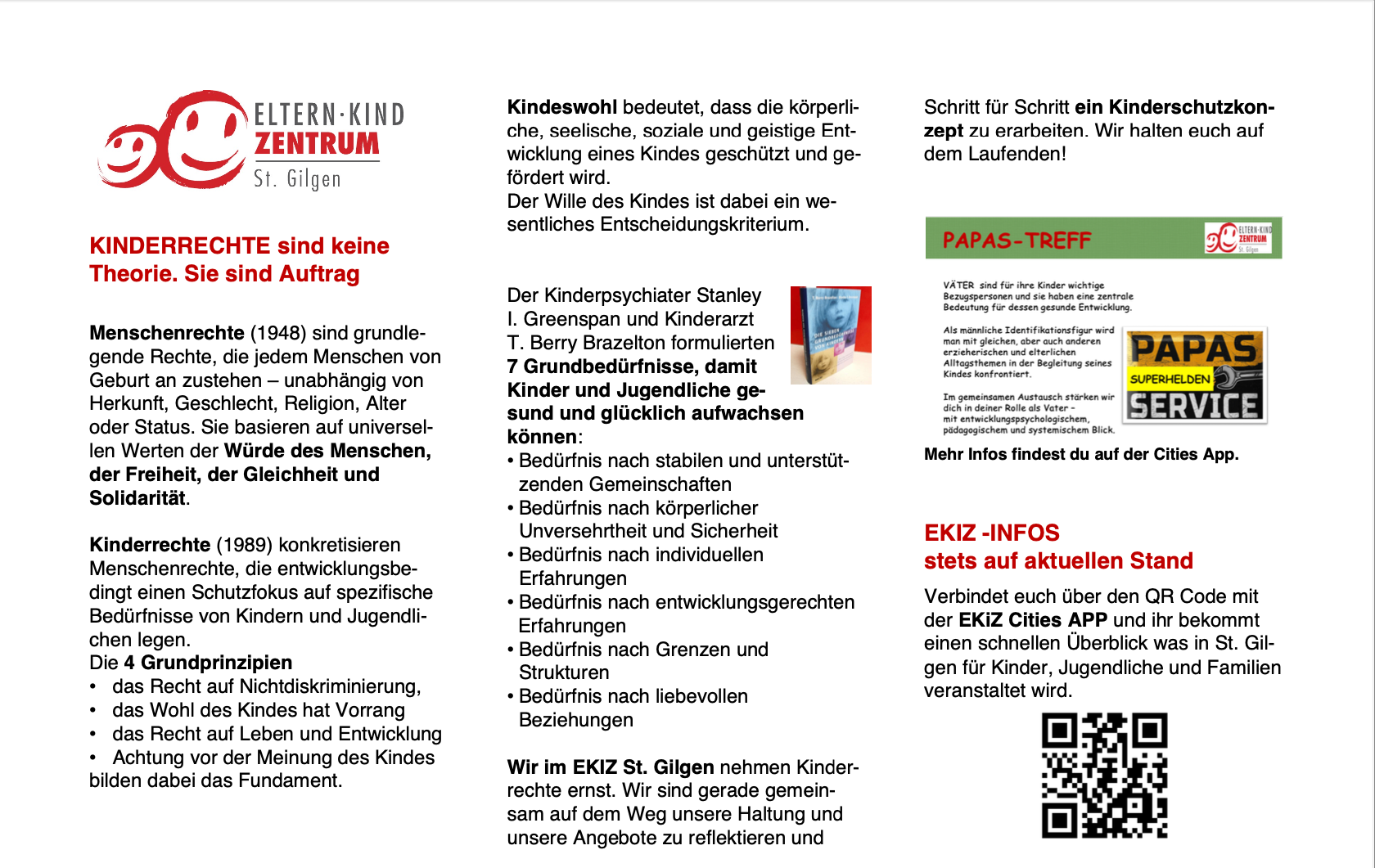 Das Bild betont die Bedeutung der Kinderrechte und die sieben grundlegenden Bedürfnisse von Kindern und Jugendlichen, die vom Kinderpsychiater Stanley I. Greenspan formuliert wurden. Es unterstreicht die Wichtigkeit der Perspektive des Kindes bei Entscheidungen.