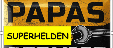 A sign that says 'Papas Superhero Service' with a wrench icon on a yellow and black background.