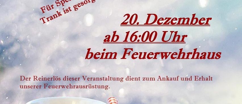 Einladung der freiwilligen Feuerwehr Weissenbach zur Veranstaltung mit Speisen und Getränken am 20. Dezember um 16:00 Uhr im Feuerwehrhaus. Der Reinerlös dient dem Erhalt der Feuerwehrausrüstung.
