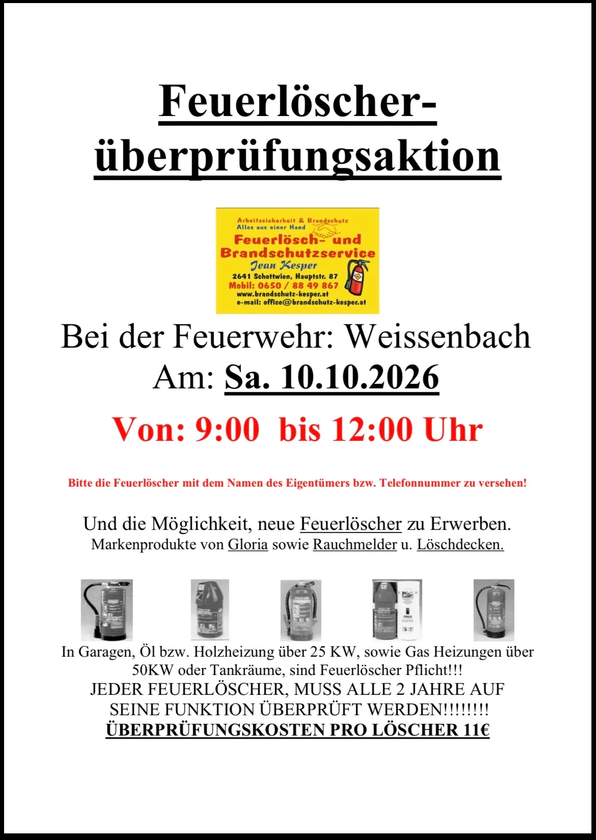 Ein Plakat, das eine Überprüfung von Feuerlöschern in Weissenbach am Samstag, den 10. Oktober 2026, von 9:00 bis 12:00 ankündigt. Es enthält Kontaktdaten und erwähnt die Verfügbarkeit neuer Feuerlöscher.