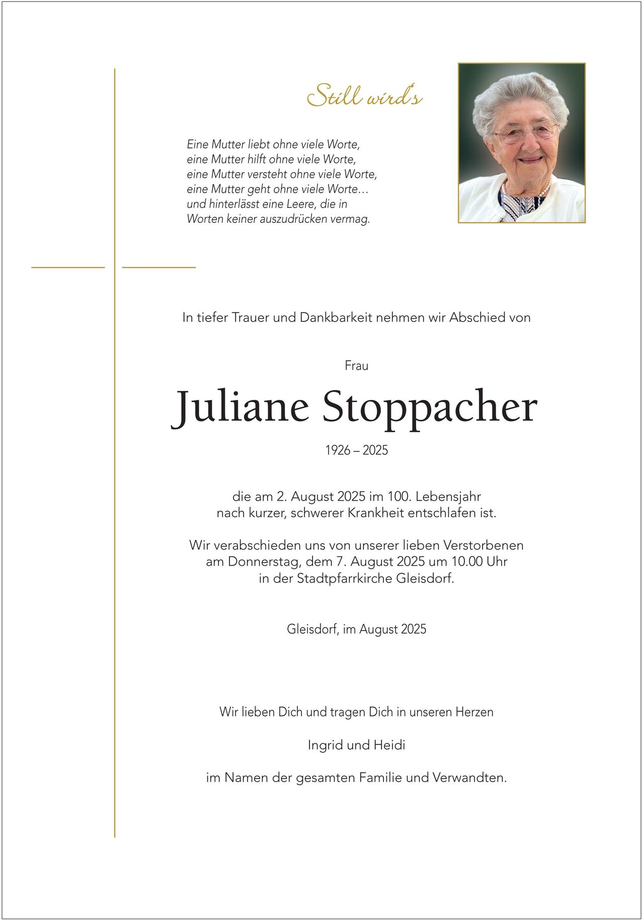Ein Nachruf auf Juliane Stoppacher, geboren 1926 und verstorben 2025, mit einer Trauerfeier geplant für den 7. August 2025. Die Familie verabschiedet sich von ihrer geliebten Mutter.