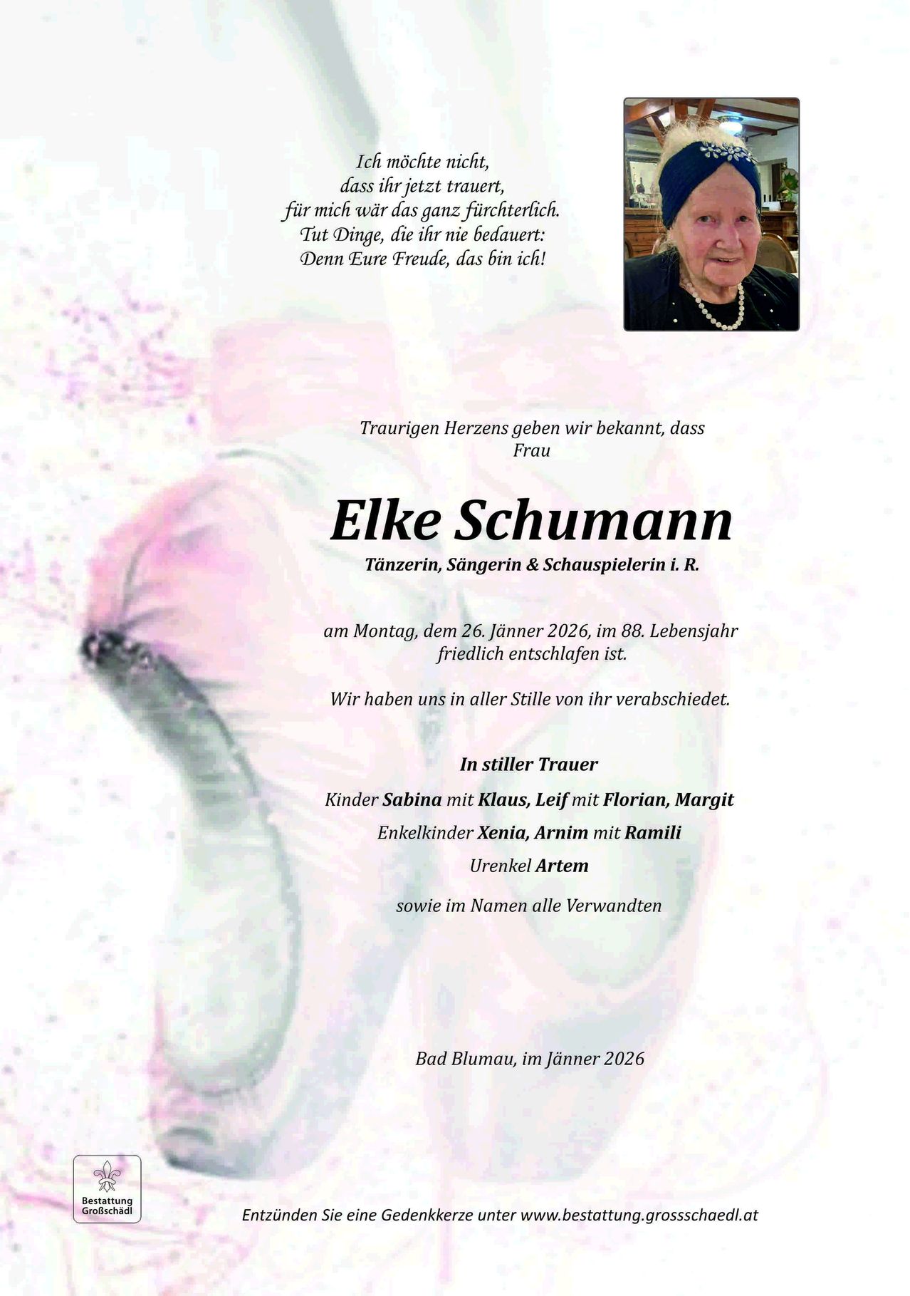 Ein Nachruf auf Elke Schumann, Tänzerin, Sängerin und Schauspielerin, die am 26. Januar 2026 im Alter von 88 Jahren friedlich verstarb. Familie und Freunde trauern um sie.