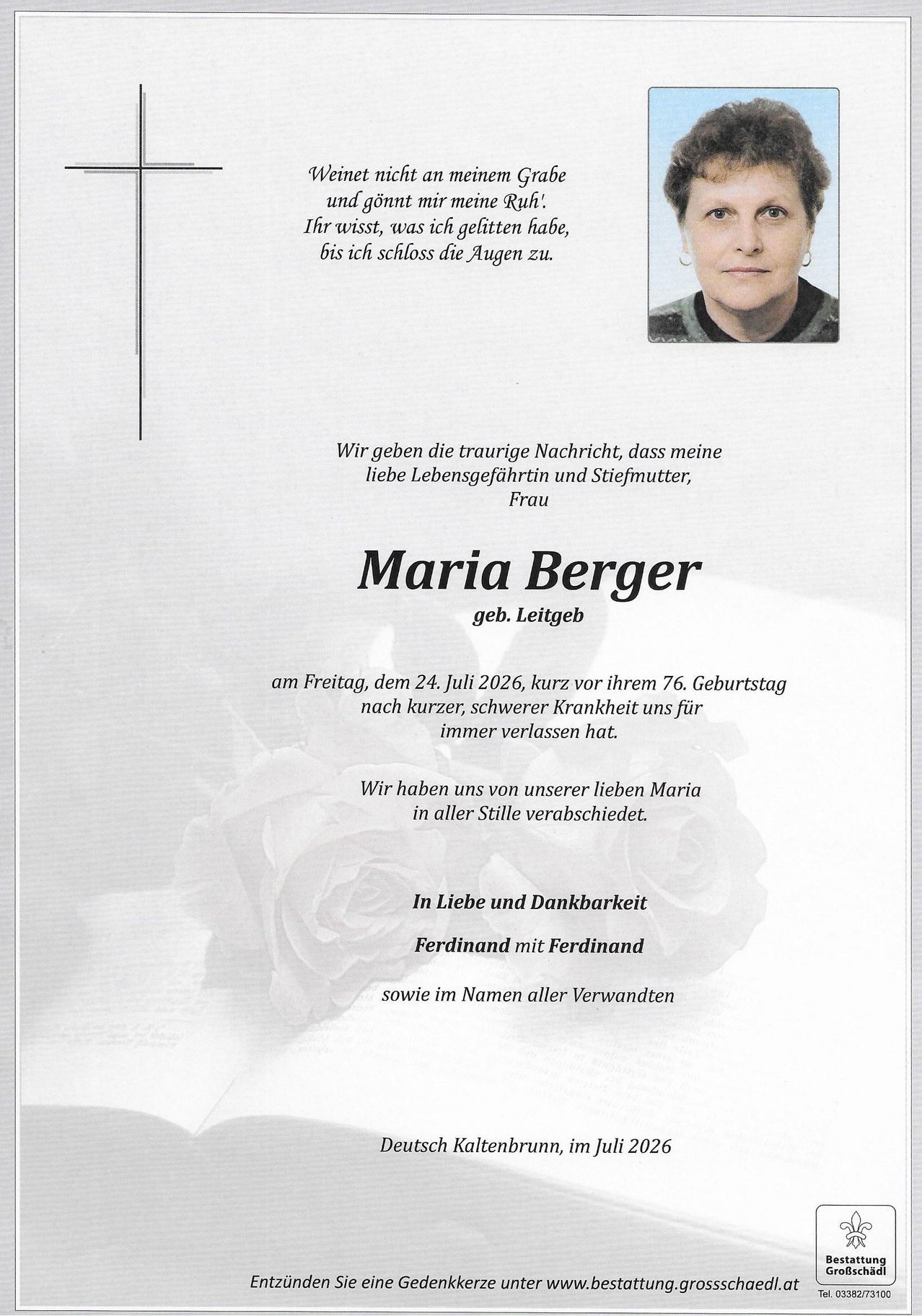 Eine Gedenkkarte für Maria Berger, geboren in Leitgeb, die am 24. Juli 2026 kurz vor ihrem 76. Geburtstag verstarb. Die Karte enthält ein Foto von Maria und eine herzliche Nachricht ihrer Familie.