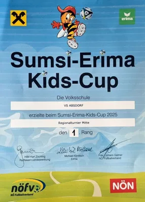 Sumsi-Erima Kids-Cup Zertifikat für Volksschule gegen ABSDORF. Volksschule erreichte den 1. Platz im regionalen Turnier. Unterschriften von HBV Karl Zochling, Michael Klimitsch und Johann Gartner.
