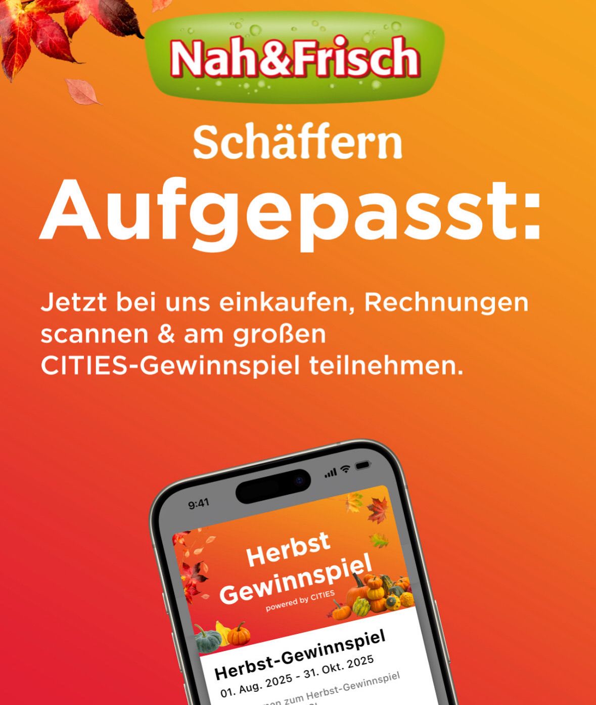 Eine Werbung für Nan&Frisch zeigt ein Telefon, das ein Herbst Gewinnspiel anzeigt und Käufer ermutigt, Quittungen zu scannen und an einem Gewinnspiel teilzunehmen.