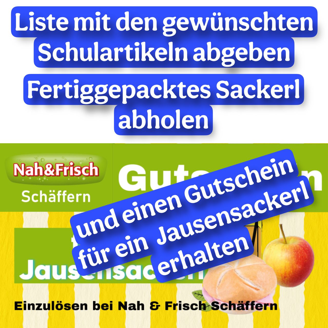 Ein Poster mit blauem und grünem Hintergrund bietet eine Liste der gewünschten Schulartikel. Es enthält auch einen fertig verpackten Snackbeutel. Gutschein für einen Snack einlösen.