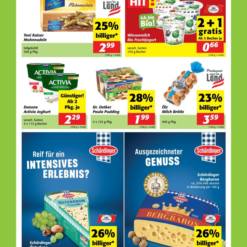 An advertisement for dairy products. Toni Kaiser Almonds and Wiesenmilch Bio Fruchtjogurt with price reductions. Danone Activa Yogurt and Dr. Oetker Paula Pudding also discounted. Schardinger Bergbaron cheese available.
