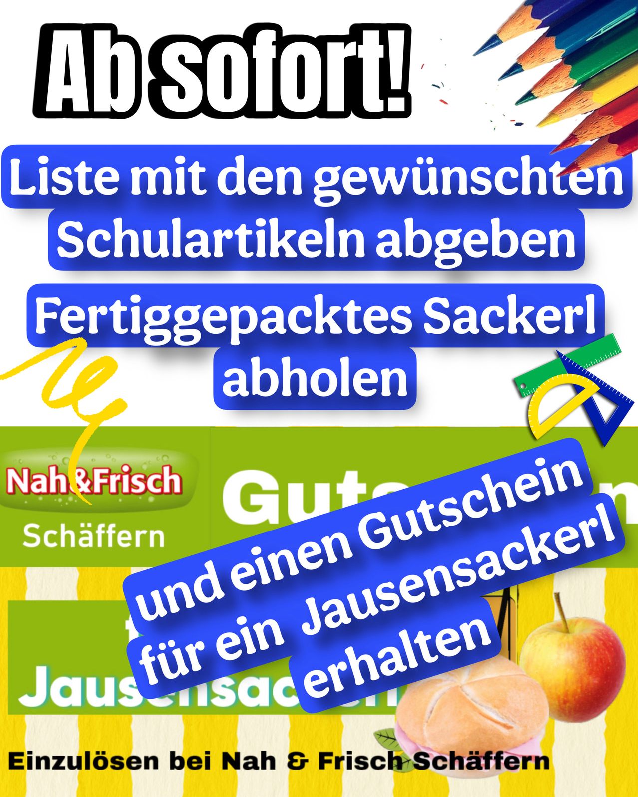 An advertisement for school supplies with a list of desired items, a ready-packed bag, and a voucher for a snack. The background is a mix of green and yellow with a pencil and apple image.