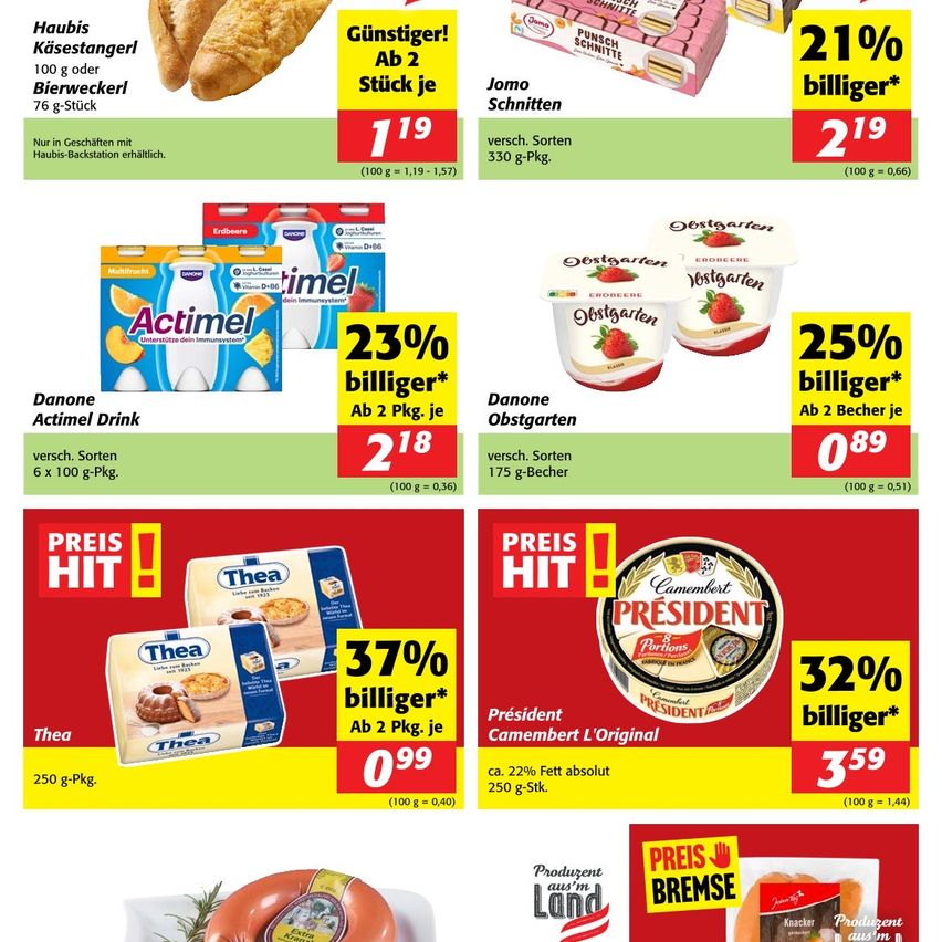 Ein Flyer zeigt verschiedene reduzierte Produkte. Erstens, Hausbis Kasestangen für 1,19 Euro, Actimel Drink für 2,18 Euro und Obstgarten für 0,89 Euro. Zweitens, Thea für 0,99 Euro, President Camembert für 3,59 Euro und eine lokale Wurst für einen unbekannten Preis.