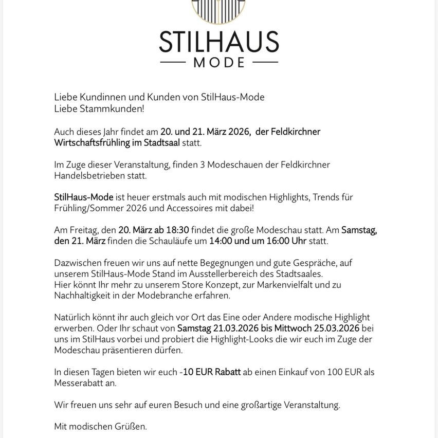 StilHaus Mode lädt Kunden zur Frühjahrsmodewoche am 20. und 21. März 2026 ein. Die Veranstaltung zeigt Modetrends und Accessoires. Ein Rabatt von 10 EUR auf Einkäufe über 100 EUR wird angeboten. Besuchen Sie den Laden, um die Highlights der neuen Saison zu erleben.