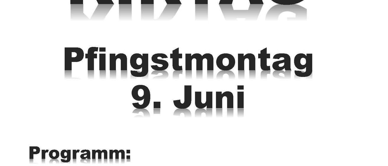 Ein Plakat lädt zum KIRTAG am Pfingstmontag, 9. Juni ein. Das Programm beinhaltet eine Messe um 10:00 Uhr, eine Prozession und Essensreservierungen. Ein QR-Code ist vorhanden.