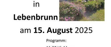 Einladung zum Teichfest in Lebenbrunn am 15. August 2025. Das Programm beginnt um 11:30 Uhr mit einer Messe, danach gibt es ein Grillfest auf dem Dorfplatz. Das Grillen findet bei Schlechwetter im Feuerwehrhaus statt.