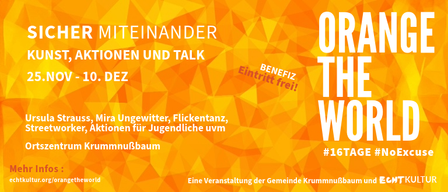 Ein orangefarbenes Plakat mit geometrischem Muster kündigt eine Veranstaltung namens Orange the World an. Es zeigt Künstler und Aktionen für Jugendliche. Die Termine sind vom 25. November bis 10. Dezember. Der Eintritt ist frei.