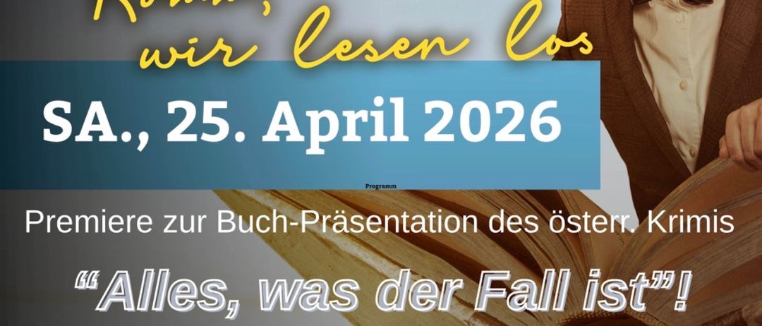 Ein Plakat für die "Nacht der Bibliotheken" am 25. April 2026, das einen Mann in Anzug und Schutzbrille zeigt, der ein Buch liest. Es enthält Informationen über die Premiere einer Buchpräsentation und eine musikalische Begleitung von Berti Unger.