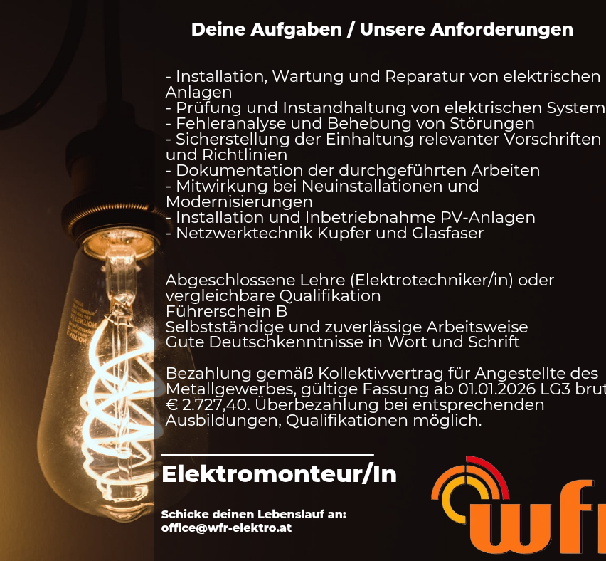 Zu den Aufgaben gehören Installation, Wartung und Reparatur von elektrischen Anlagen. Anforderungen: abgeschlossene Lehre als Elektrotechniker/in oder Führerschein B. Bezahlung nach Tarifvertrag für das Metallgewerbe.