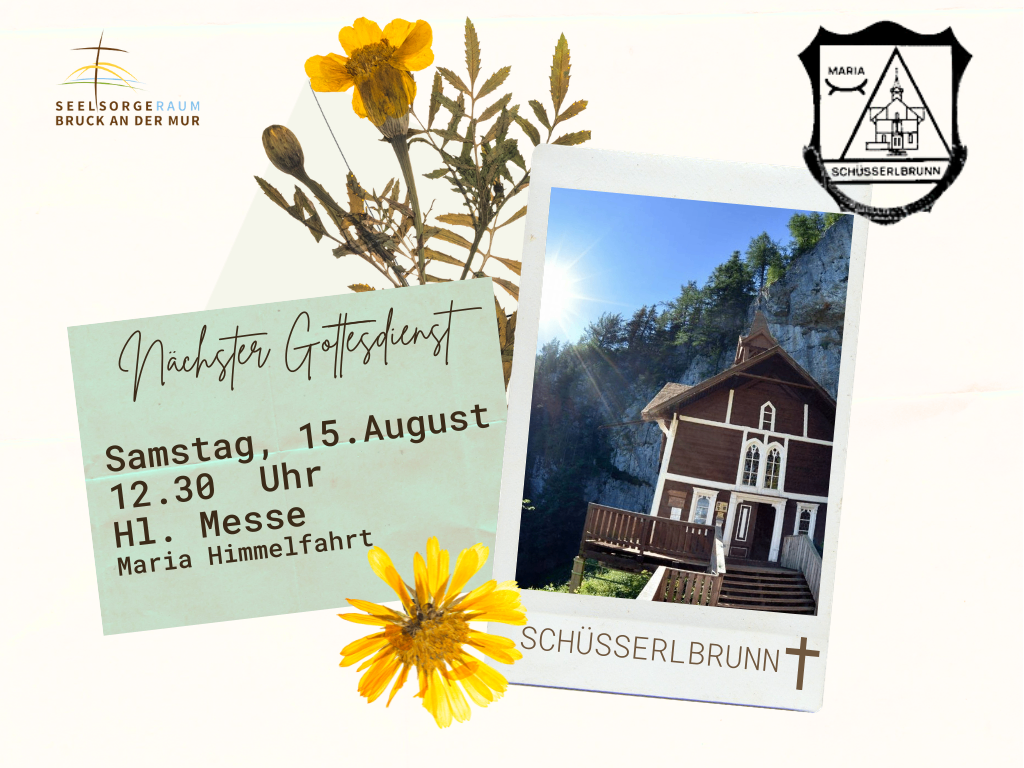 Ein Plakat für einen Sonntagsgottesdienst bei Maria Himmelfahrt mit einem Foto einer Kapelle in Schusserbrunn. Das Plakat hat eine gelbe Blume und Text auf Deutsch.