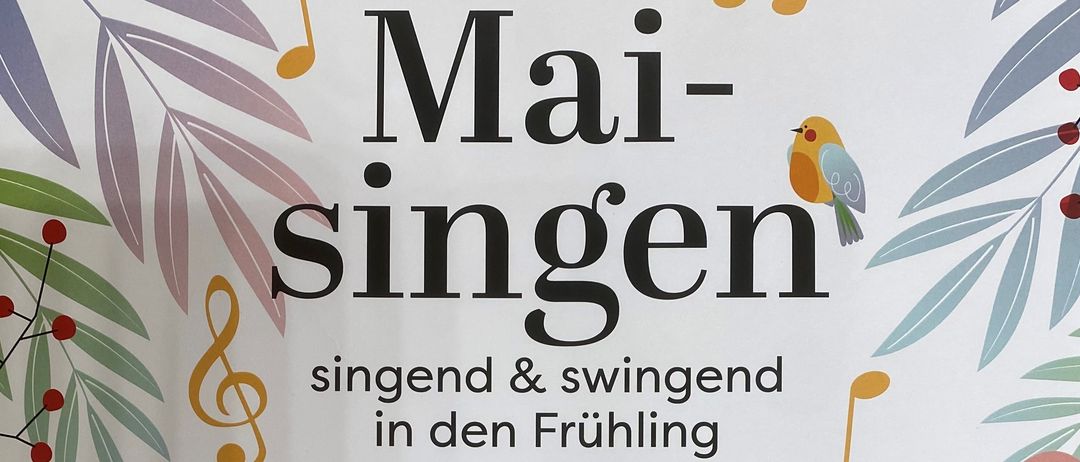 Plakat für 'Mai-Singen'-Veranstaltung am 22. Mai im Kulturhaus Illz. Mit Kindergarten, Chiara Wagner und Musikschulen-Bands.