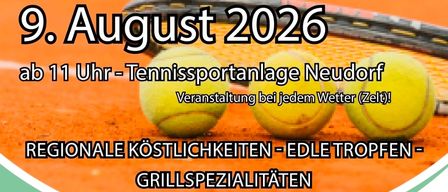 Ein Plakat für die Grillfest-Veranstaltung am Sonntag, 9. August 2026, in der Tennissportanlage Neudorf. Es zeigt Tennisbälle, einen Schläger und Logos verschiedener Sponsoren. Die Veranstaltung verspricht regionale Köstlichkeiten, edle Tropfen und Grillspezialitäten.