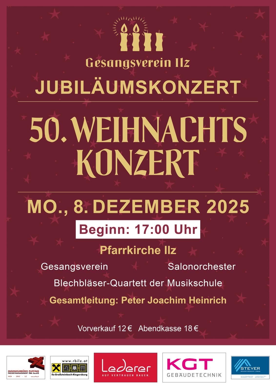 Jubiläumskonzert zum 50. Weihnachtskonzert. Montag, 8. Dezember 2025. Beginn: 17:00 Uhr. Ort: Pfarrkirche Illz. Teilnehmer: Gesangsverein, Salonorchester, Blechblaser-Quartett der Musikschule. Gesamtleitung: Peter Joachim Heinrich. Vorverkauf 12€, Abendkasse 18€.