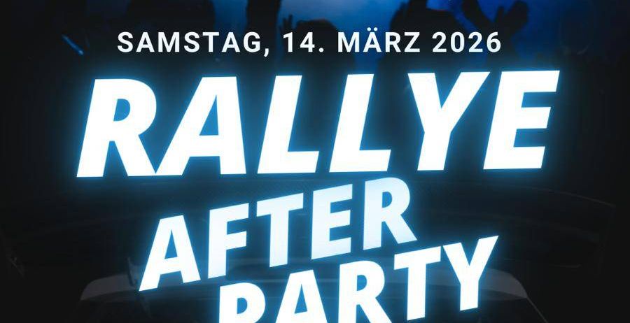 Plakat für die Rallye After Party Veranstaltung im Kniely Haus am Samstag, 14. März 2026, Beginn um 20 Uhr. Zeigt einen unscharfen Hintergrund mit erhobenen Händen.