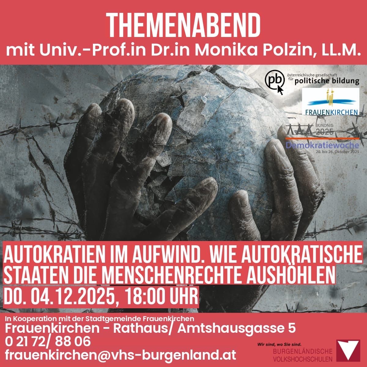 Plakat für einen Themenabend mit Univ.-Prof. Dr. Monika Polzin, LL.M. über Autokratien, ihre Herausforderungen und Menschenrechte. Geplant für den 04.12.2025 um 18:00 Uhr. Ausgerichtet von Frauenkirchen in Kooperation mit der Stadtgemeinde.