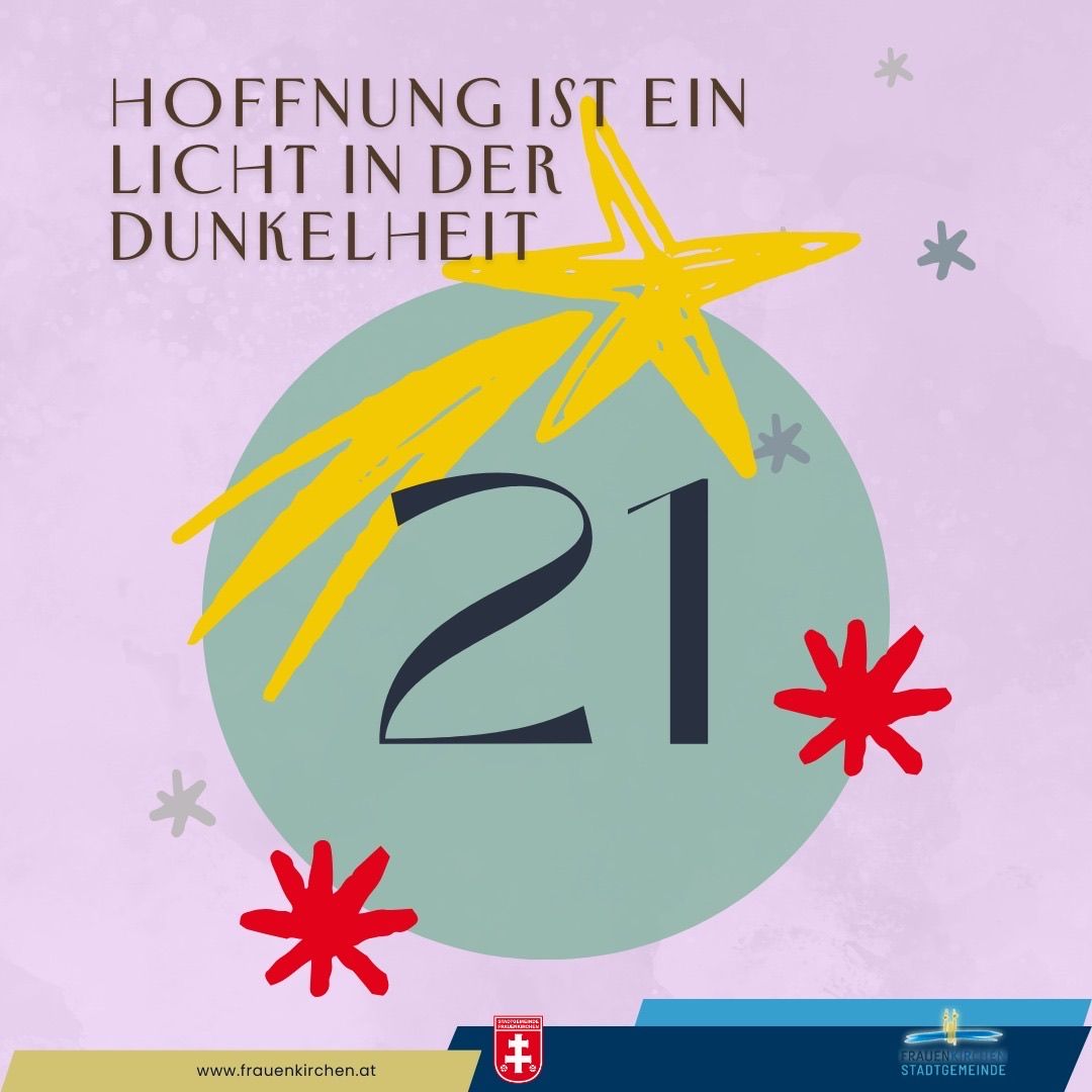 Plakat mit einem hellblauen Kreis, der die Nummer 21 zeigt. Über dem Kreis befindet sich ein gelber Stern mit Strahlen. Der deutsche Text lautet 'Hoffnung ist ein Licht in der Dunkelheit'. Unter dem Kreis befindet sich eine Website-URL und ein Logo.
