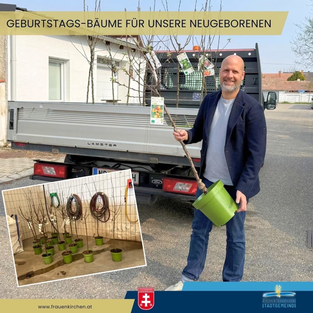 A man holds a sapling with a green bucket, standing in front of a truck loaded with potted trees. Text reads 'Birthday Trees for Our Newborns.' A collage of trees in pots is inset.