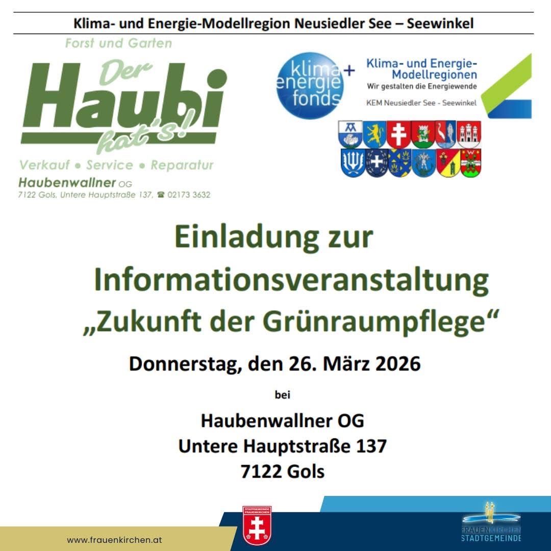 Invitation to the informational event 'Future of Green Space Management' on Thursday, March 26, 2026 at Haubenwallner OG Untere Hauptstrasse 137, 7122 Gols. Hosted by the Climate and Energy Model Region Neusiedler See - Seewinkel.
