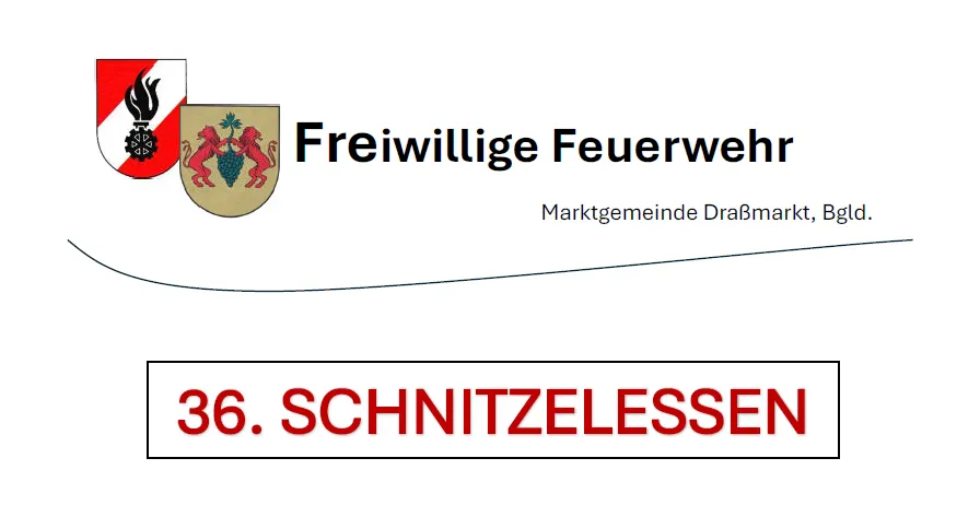 Das Bild zeigt das Logo der Freiwilligen Feuerwehr Marktgemeinde Draßmarkt, Bgld. Das Logo besteht aus einem Schild mit zwei Löwen, die eine Traube halten, und einem Flammensymbol. Unter dem Schild steht der Text 'Freiwillige Feuerwehr' und 'Marktgemeinde Draßmarkt, Bgld.'. Darunter befindet sich der rote Text '36. SCHNITZLESSEN'.
