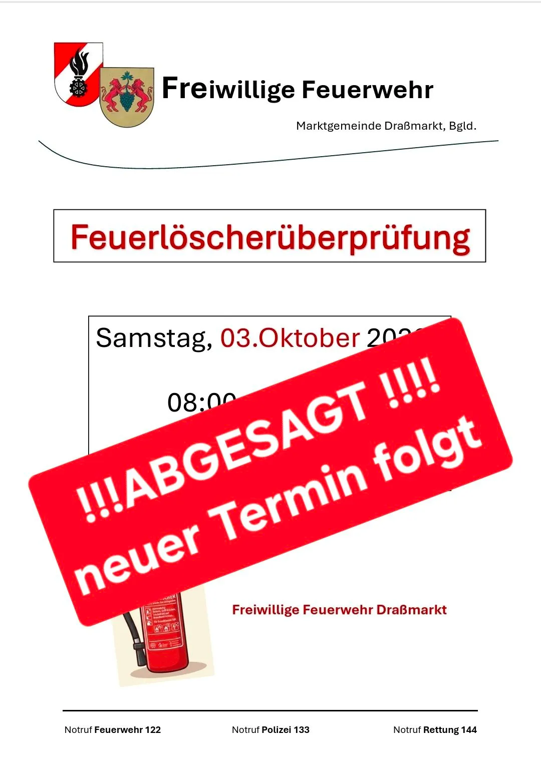 Das Bild zeigt einen Flyer für eine Feuerlöscherüberprüfungsveranstaltung der Freiwilligen Feuerwehr Marktgemeinde Draßmarkt, Bgld. Der Flyer enthält ein Bild eines roten Feuerlöschers, ein rotes Banner mit dem Text 'Feuerlöscherüberprüfung' und das Datum 'Samstag, 03.Oktober 2020'. Der Flyer enthält auch Notfallnummern.