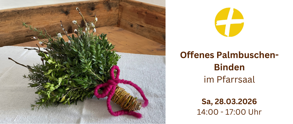 Ein Strauß grüner Blätter mit weißen Knospen, gebunden mit rosa Garn, auf einem weißen Tuch. Eine Veranstaltung mit dem Titel 'Offenes Palmbusch Binden' ist für Samstag, den 28.03.2026, von 14:00 bis 17:00 Uhr geplant.