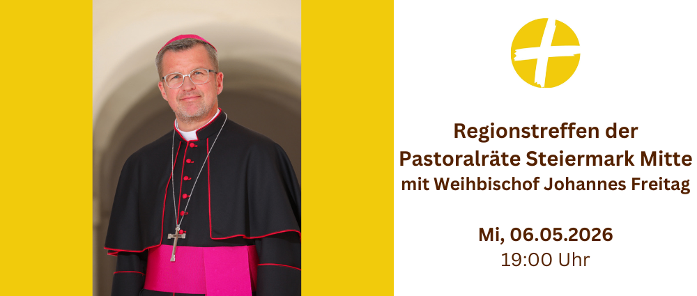 Ein Mann in geistlicher Kleidung, der eine Brille und einen roten Talar trägt, steht und lächelt. Der Text im Bild lautet 'Regionaltreffen Pastoralbüros Steyrmark mit Bischof Johann' und 'Mi, 06.05.2026 19:00 Uhr'.