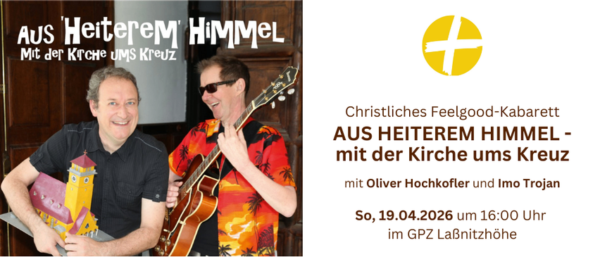 Zwei Männer lächeln, einer hält eine Gitarre, Veranstaltung für 'Heiterem Himmel' mit Oliver Hochkofler und Imo. Datum: 19.04.2026, Zeit: 16:00, Ort: GPZ Labnitzhohe.