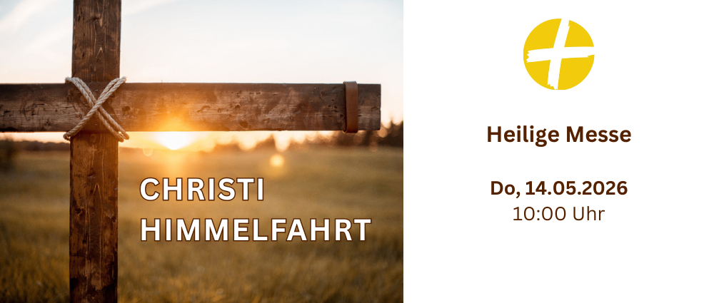 Ein hölzerne Kreuz mit Seil, vor einem Feld und Sonnenuntergang. Der Text lautet 'Christi Himmelfahrt' und 'Heilige Messe' mit einem Datum von 'Do, 14.05.2026' und einer Zeit von '10:00'.