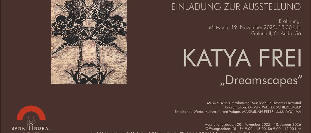 Ein braunes Plakat mit einem Blumendesign. Der Text lautet 'EINLADUNG ZU KATY'. Unten steht eine Kontaktadresse. Unten links steht 'Kontakt: Stadtgemeinde St. Andrä'.