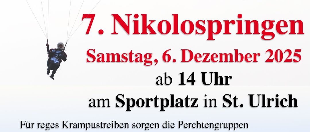 Ein Einladungsposter für den 7. Nikolaos-Frühling am Samstag, 6. Dezember 2025, um 14 Uhr am Sportplatz in St. Ulrich. Eine Person schwebt mit einem Fallschirm über dem Feld.