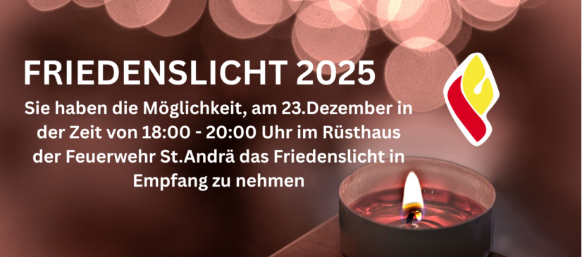 Ein Plakat lädt am 23. Dezember 2025 von 18:00 bis 20:00 Uhr zum Empfang des Friedenslichts in der Feuerwache St. Andrä ein. Ein brennendes Kerzenlicht steht auf einem Tisch.