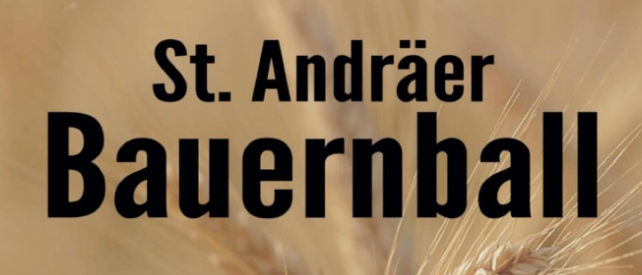 Ein Plakat für den St. Andraer Bauernball am Samstag, 24. Januar 2026, ab 20 Uhr im Gasthof Deutscher. Eintritt: 10 € für VVK, 13 € für AK. Unterhaltung von Gabriel Urach und seinem Team. Weizenhalme im Hintergrund.