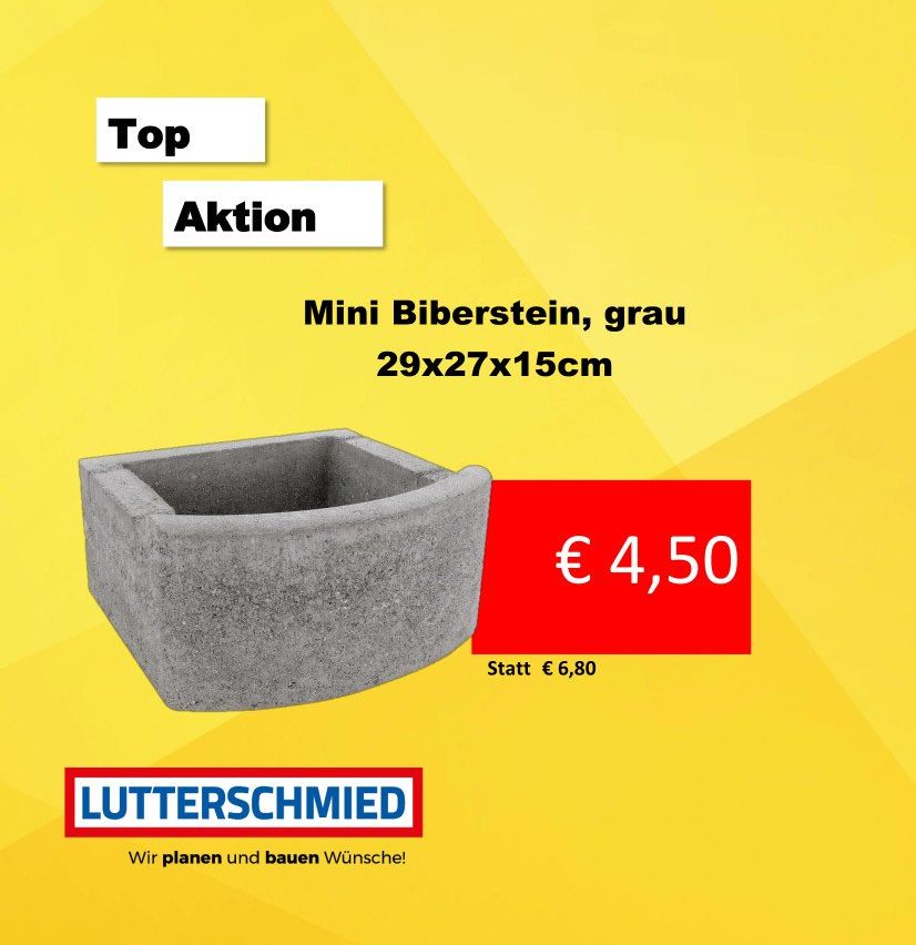 Top Aktion. Ein grauer Mini Biberstein, Abmessungen 29x27x15cm. Preis: €4,50, war €6,80. Lutterschmied: Wir planen und bauen Wünsche!