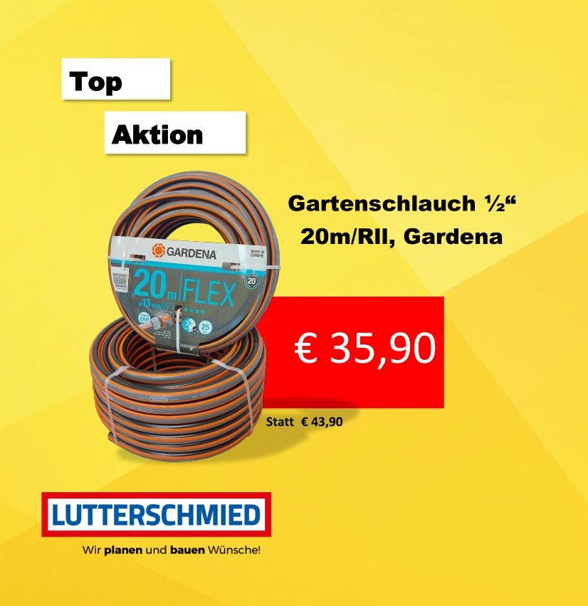 A yellow advertisement for a top action featuring a 20m flexible garden hose by Gardena, priced at 35.90 euros, with a previous price of 43.90 euros. The ad includes a slogan 'Wir planen und bauen Wünsche!' which translates to 'We plan and build wishes!'.
