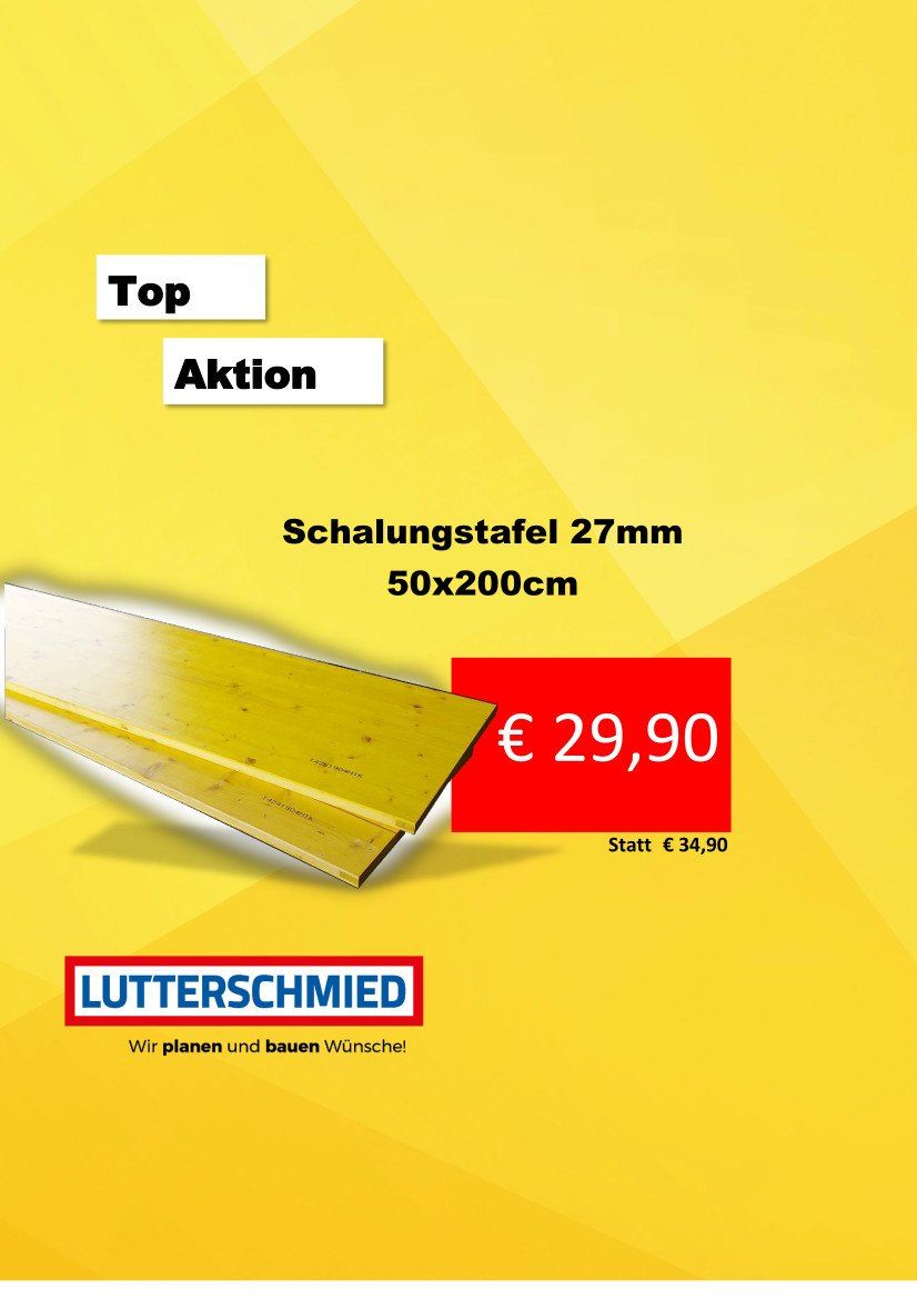 Top Action. Scaffolding board 27mm 50x200cm, priced at 29.90 euros. Originally 34.90 euros. Lutscherschmied. We plan and build wishes.