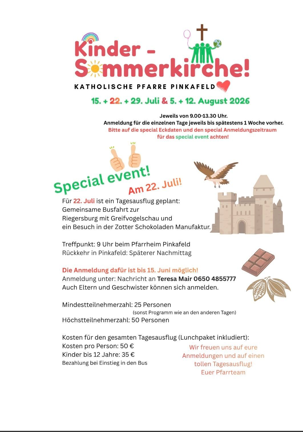 Sommerkirche! Veranstaltungen in der katholischen Pfarre Pinkafeld. Termine: 15., 22., 29. Juli & 5. + 12. August 2026. Anmeldung jeweils eine Woche vorher von 9:00 bis 13:30 Uhr. Spezielles Ereignis am 22. Juli mit Tagesausflug nach Riegersburg und Zotter Schokoladen Manufaktur. Anmeldeschluss: 15. Juni.