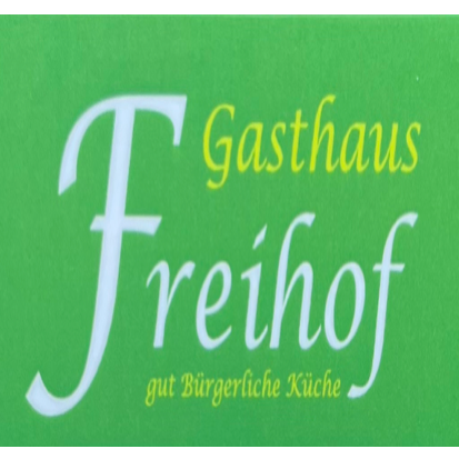 Ein grünes Banner mit weißem Text, der 'Gasthaus Freihof gut Burgerliche Kuche' lautet. Es scheint das Logo eines Restaurants oder einer Herberge zu sein.