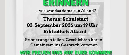 A flyer for a community event in Alland, Austria, featuring a black-and-white image of children from the past. The event is titled 'Gemeinsam Erinnern' (Together Remembering) and is about the theme of school start. It is scheduled for September 3, 2026, at 7 PM at the Alland Library. The flyer invites participants to share memories and stories.