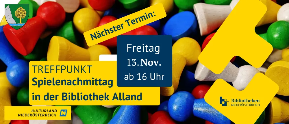 Ein Plakat, das einen Spieletag in der Bibliothek Alland in Niederösterreich am 13. November ab 16 Uhr ankündigt.