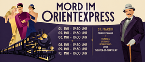 Plakat für 'Mord im Orientexpress'. Termine: 1., 2., 8., 9. und 10. Mai 2023. Zeiten: 19:30 Uhr und 18:00 Uhr. Ort: St.N. Mehrz. Ticketinfo und Reservierungen.
