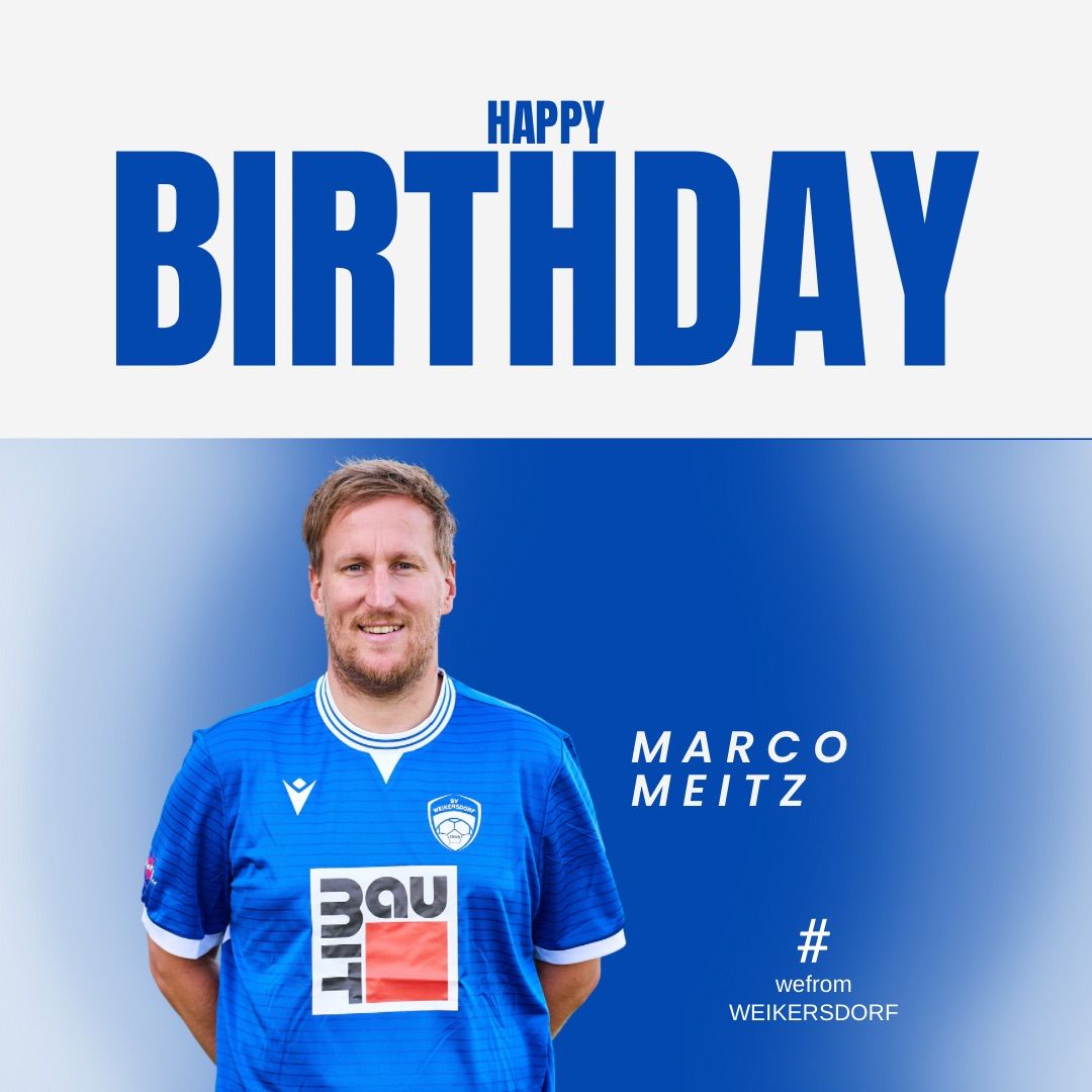 Ein blauer Geburtstagswunsch mit einem lächelnden Mann in einem blauen Fußballtrikot, der Text lautet Happy Birthday Marco Meitz, Logo auf dem Trikot sagt 3GU, Hintergrund ist blau und weiß.