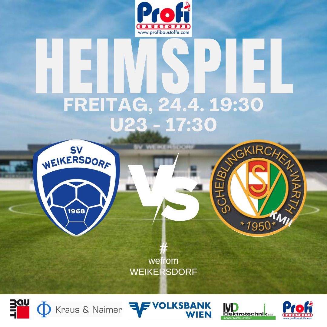 Plakat für ein Fußballspiel mit SV Weikersdorf gegen SC Klingkirchen Warth. Geplant für Freitag, 24. April, Beginn um 19:30 Uhr. Ort: Weikersdorf. Logo und Sponsorenlogos sichtbar.
