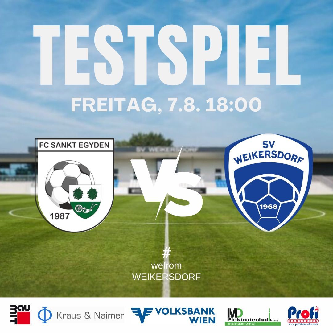 A soccer match poster for FC Sankt Egyden versus SV Weikersdorf on Friday, August 7th at 6 PM. The poster features the team logos and the date. Sponsors are also displayed at the bottom.
